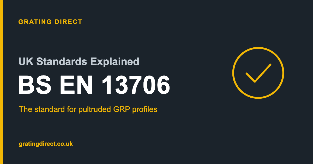BS EN 13706 Explained: The Standard for Pultruded GRP Profiles
